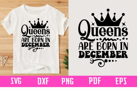 Download Queens Are Born in December Svg Design - Premium Resources