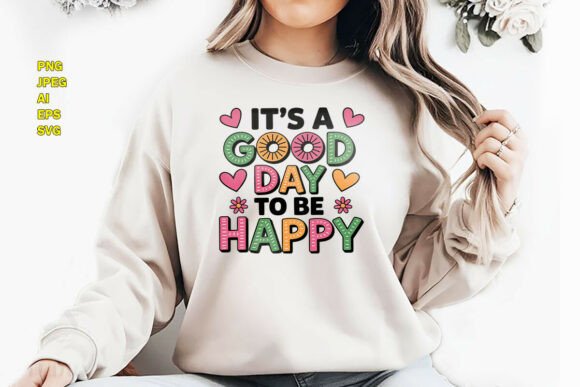 Download Its a Good Day to Be Happy Retro T Shirt - Happy Collection